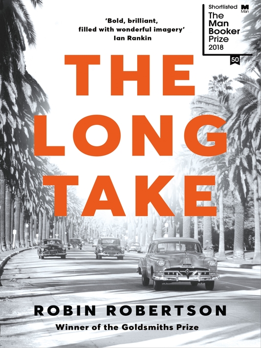Title details for The Long Take by Robin Robertson - Wait list